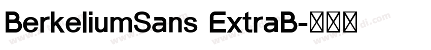 BerkeliumSans ExtraB字体转换